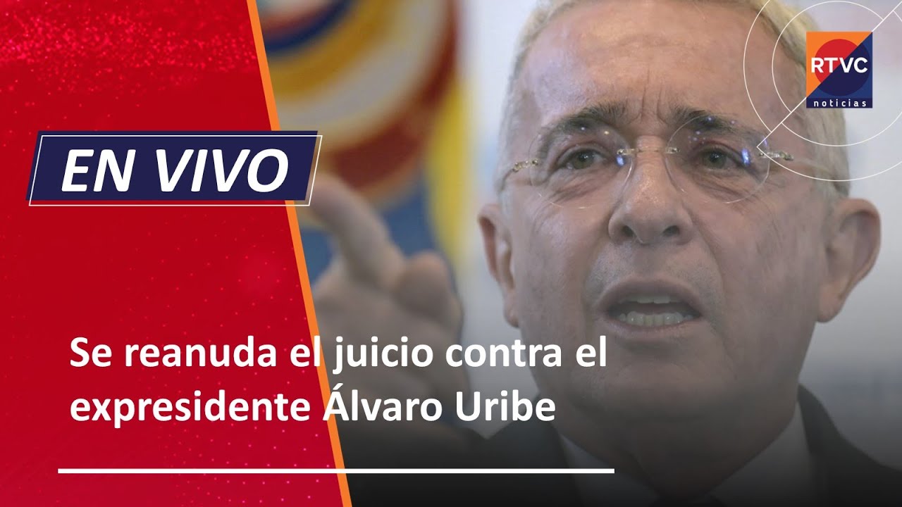 🔴 ¡EN VIVO! Se reanuda el juicio contra Álvaro Uribe  por los delitos de soborno y fraude procesal.