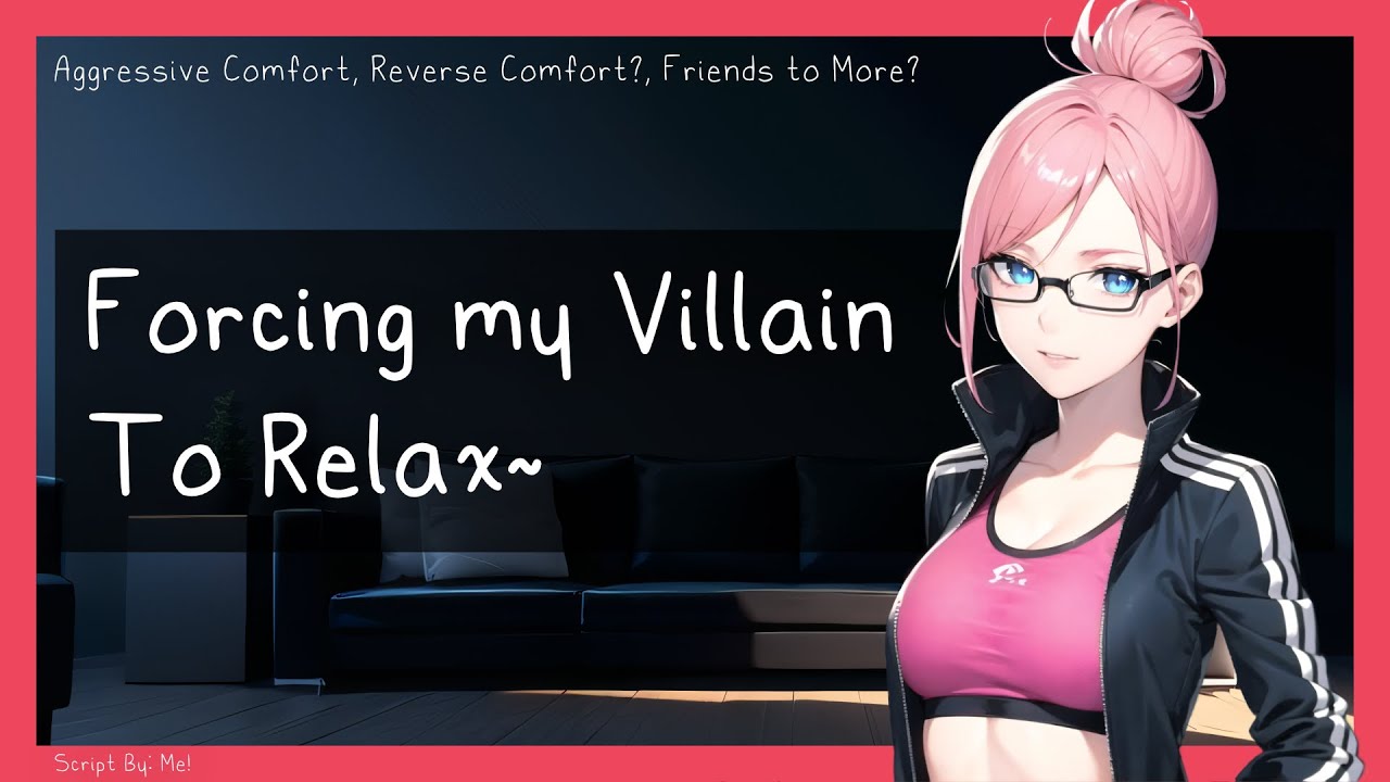 [F4A] Forcing my Villain to Relax~ [Hero Speaker][Agressive Comfort][Reverse Comfort] ASMR Roleplay