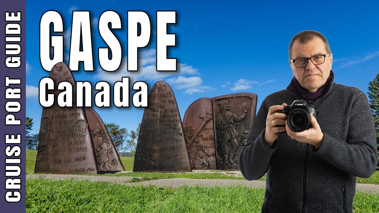 GASPE Canada, Cruise Port Guide – Is it really boring?