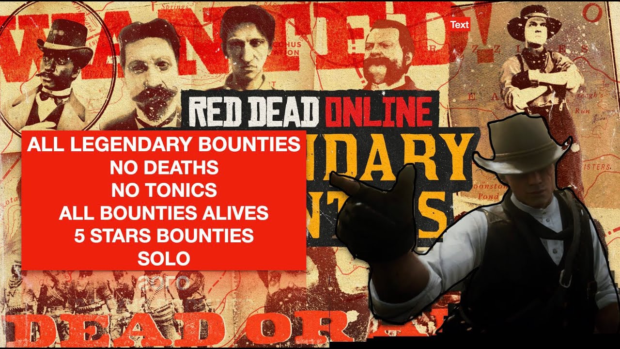 Red Dead Redemption 2 Online All Legendary Bounties, No Deaths, No Tonics, All Bounties Alive, Solo!
