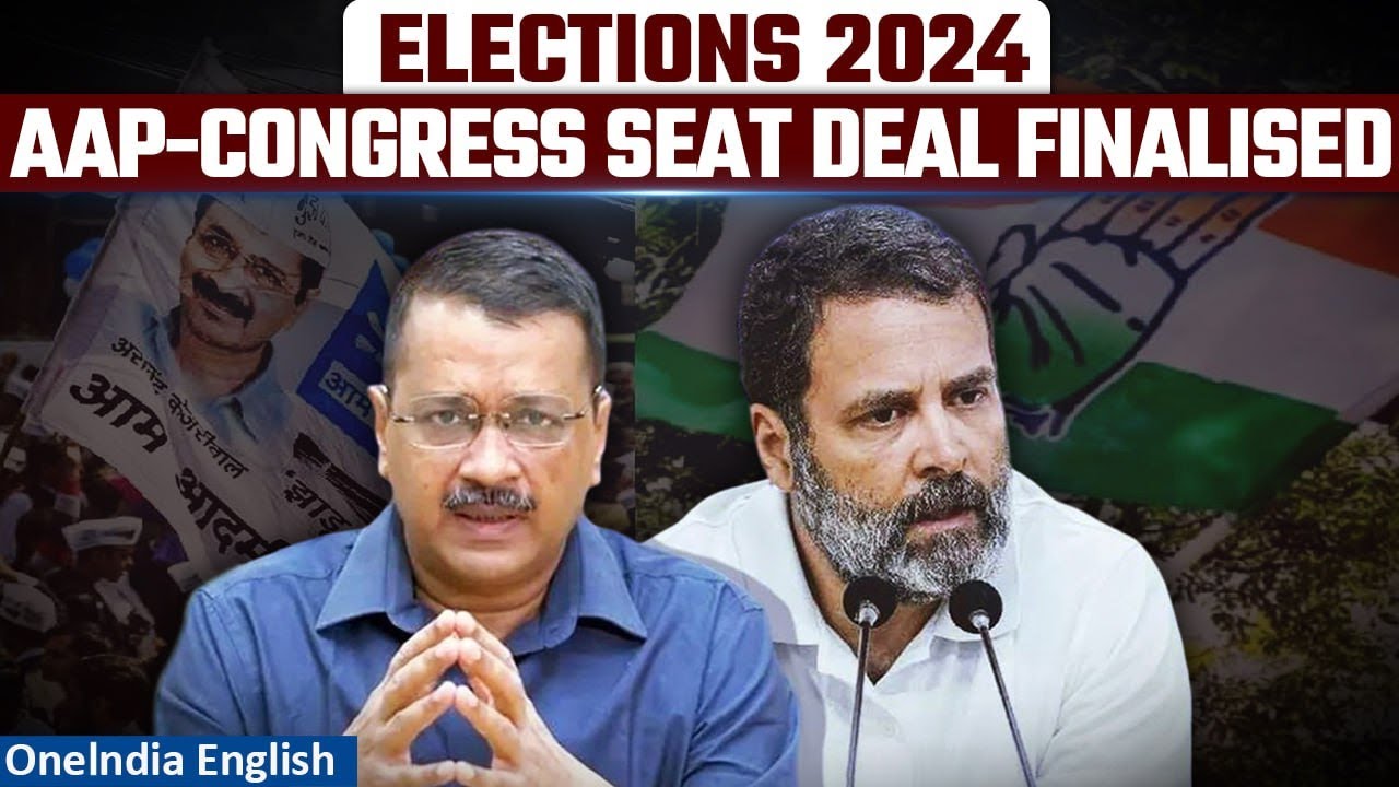 INDIA Alliance: Congress-AAP Announces Seat Deal for 2024 Elections | Oneindia News