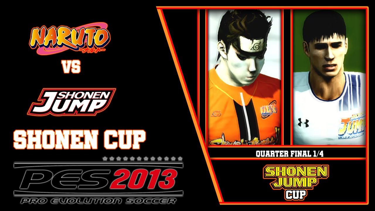 PES 2013 Shōnen Cup Naruto United Vs Anime All Stars [Quarter Final 1/4], #Naruto, #ShōnenJump,