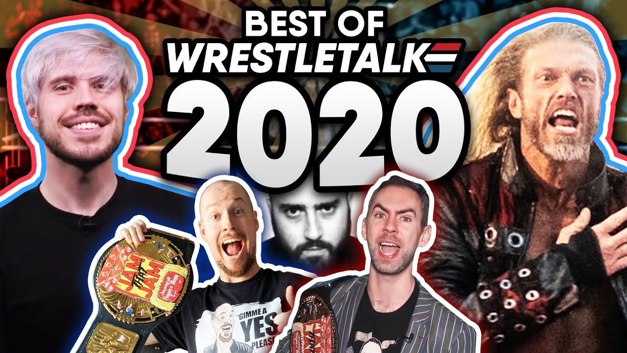 The BEST OF WrestleTalk 2020!