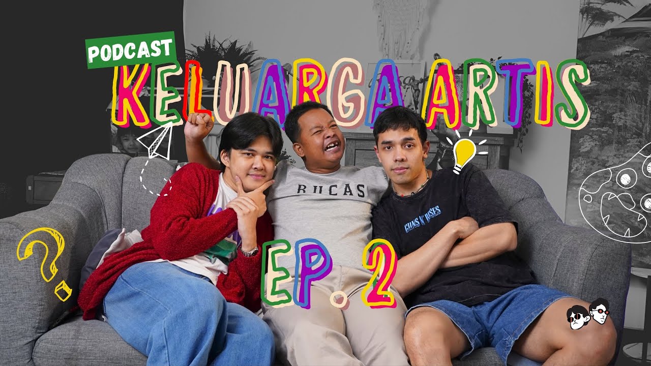 Podcast Keluarga Artis Ep.2 - Dustin Tiffany Terapi Batuk