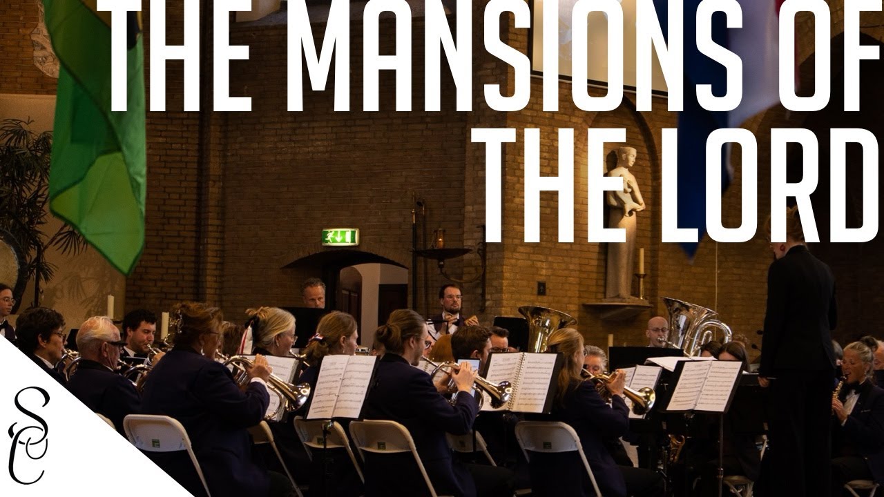 The Mansions of the Lord \ fanfareorkest