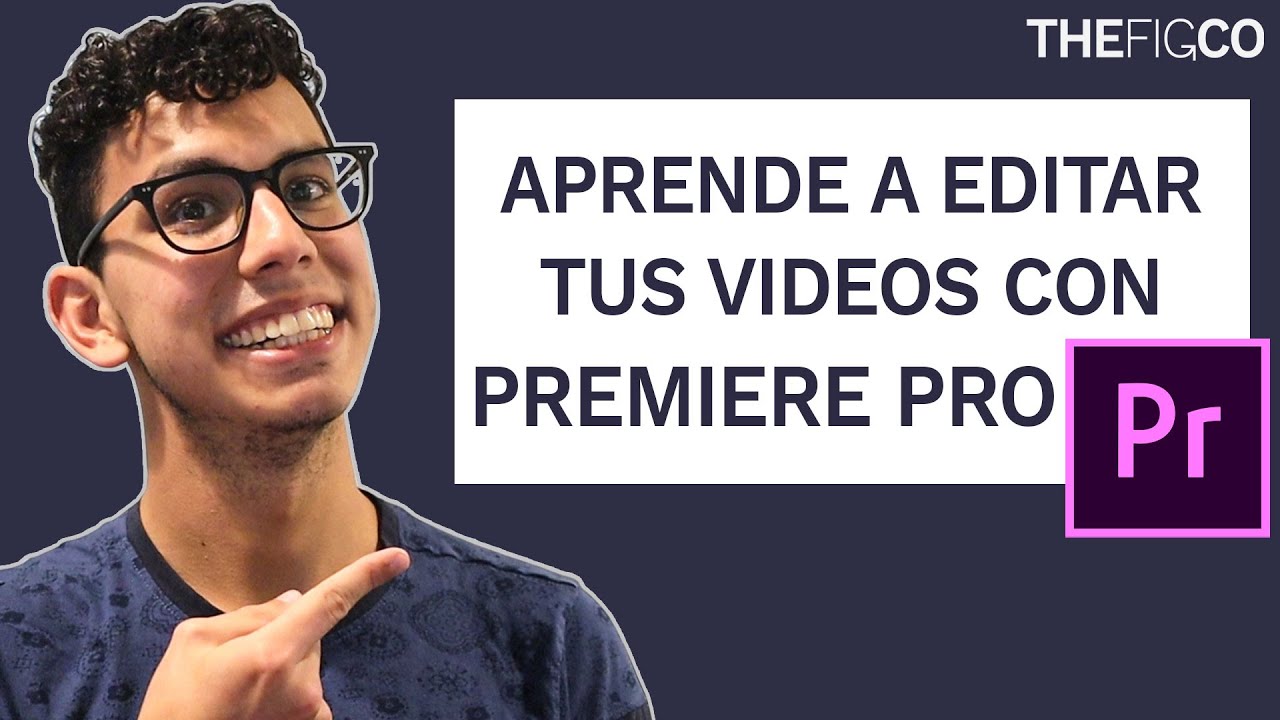 Cómo Usar Adobe Premiere - Cómo Editar Videos Para Youtube