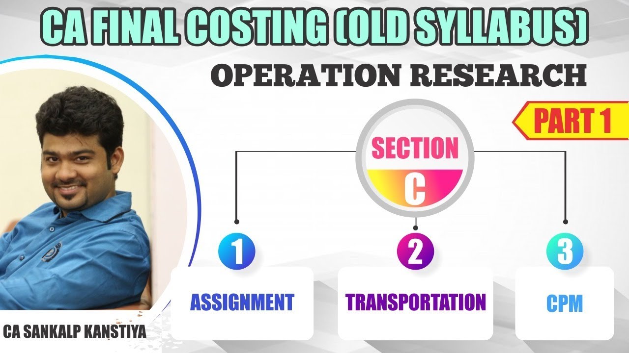 CA FINAL COSTING OR OLD SYLLABUS TRANSPORTATION SECTION C by CA SANKALP KANSTIYA
