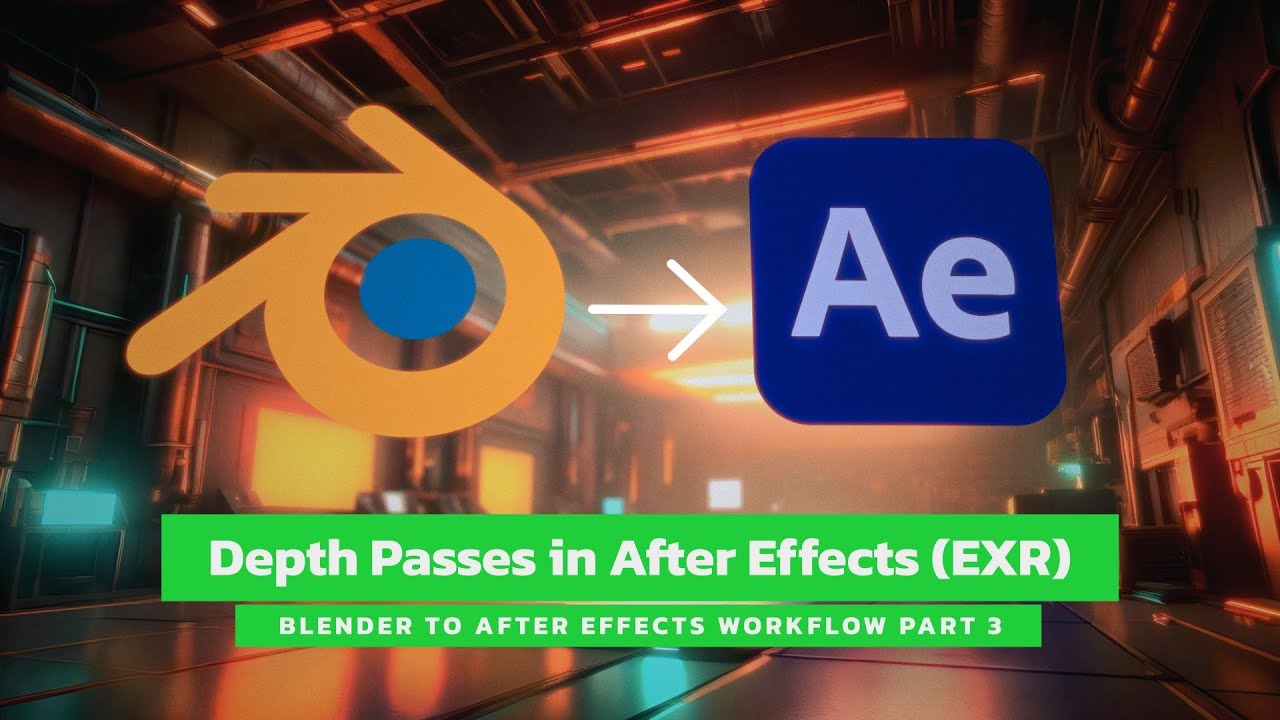 (Часть 3) Работа с проходами глубины в After Effects (EXR) | Рабочий процесс Blender to AE