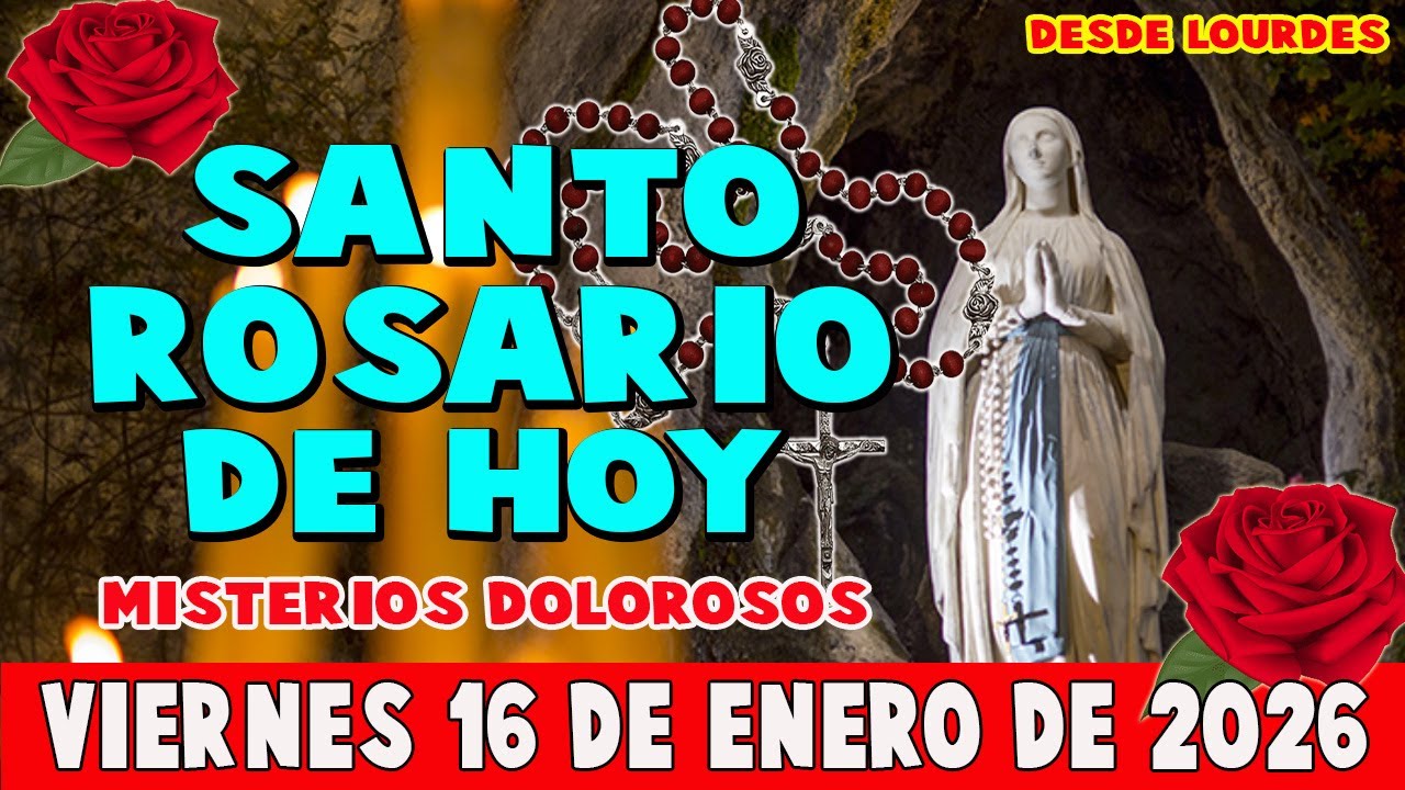 SANTO ROSARIO desde Lourdes en Español de hoy 16 de enero de 2026 │ Misterios Dolorosos