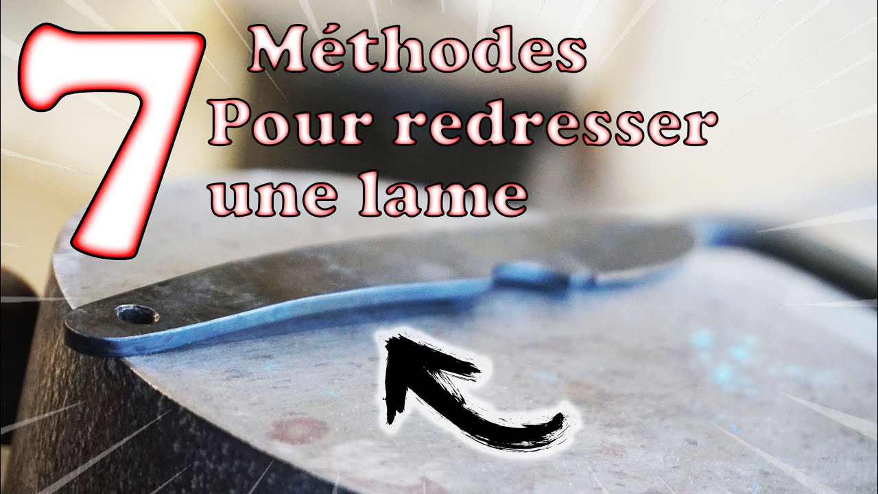 7 méthodes pour redresser un couteau après la trempe ! 🔹 TUTO 🔹