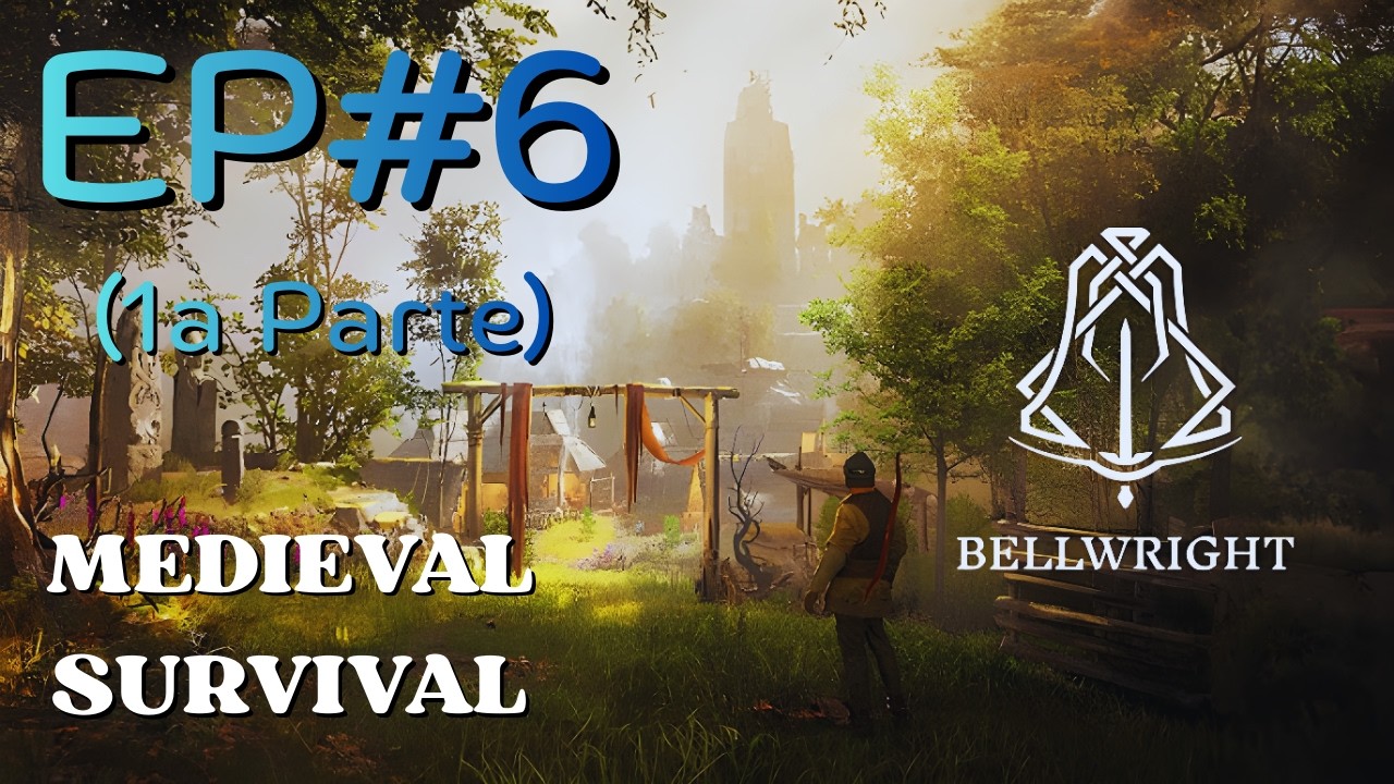 Intentamos avanzar… | Bellwright Coop #6 (Parte 1)