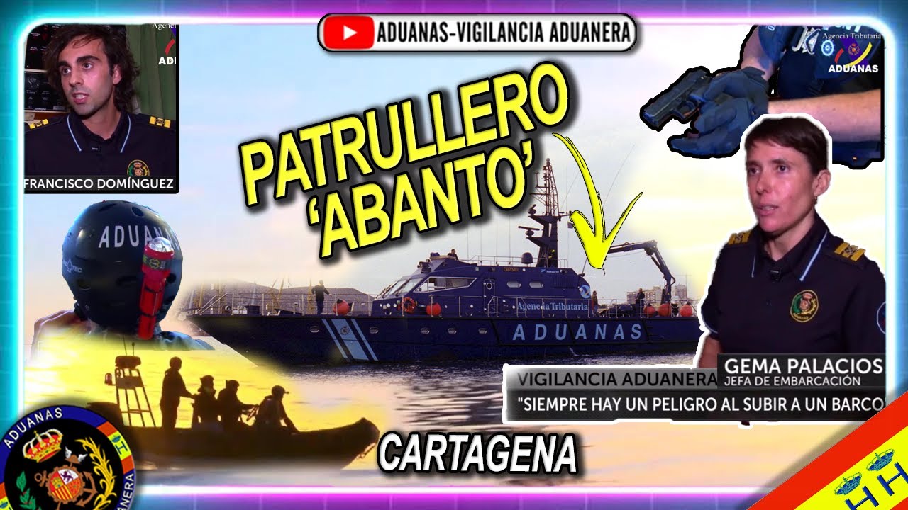 Patrullero 'Abanto',  Base marítima de Cartagena, Murcia - Aduanas SVA