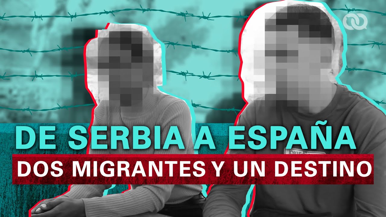 De Serbia a España: entre policías, fugas e hipotermia