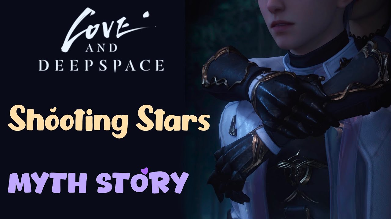 Xavier: Shooting Stars | Full Myth Story | Falling For You | Love and Deepspace