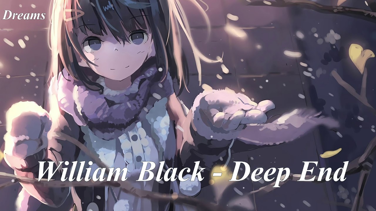 William Black - Deep End (Nightcore)