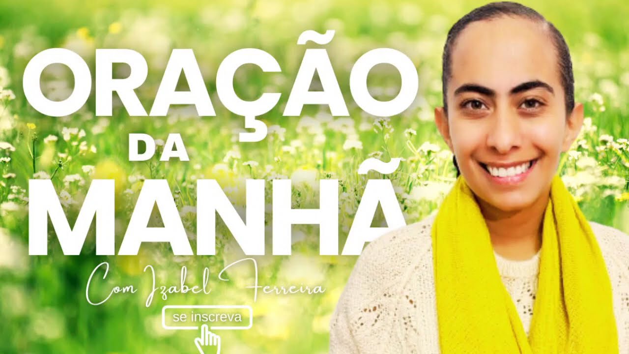 03/04/2026 - ORA&Ccedil;&Atilde;O DA MANH&Atilde; COM IZABEL FERREIRA ‪ @IzabelFerreira