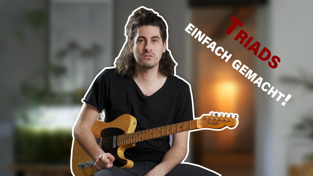 Triads einfach gemacht!