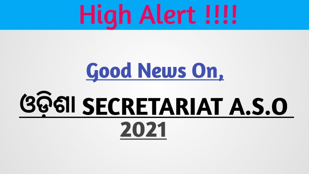 Odisha Secretariat ASO 2021 || High Alert ||