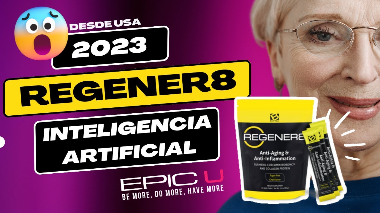 ✅REGENER8 Ingredientes con Inteligencia Artificial | 🚨 COLAGENO!!🚨Bepic | B-Epic 2023