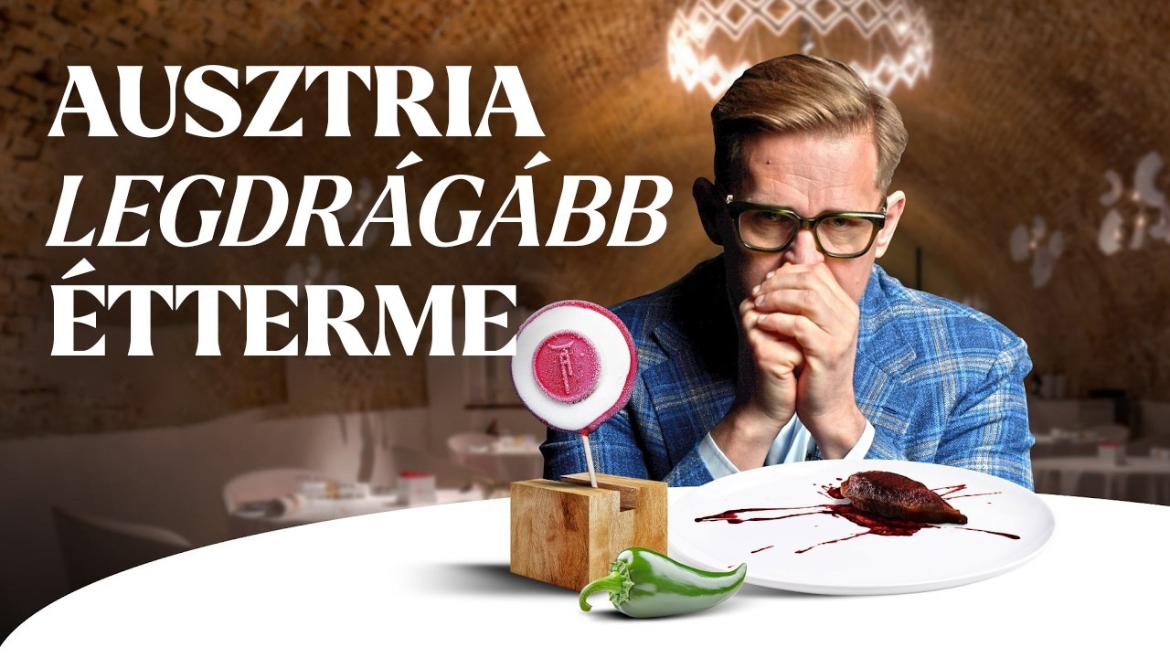Ausztria LEGDRÁGÁBB éttermében ebédeltem (3 MICHELIN-CSILLAG)