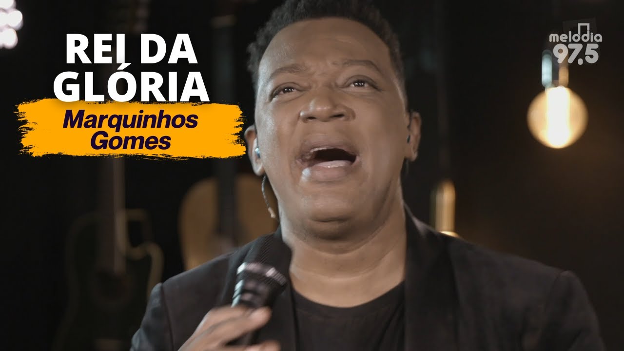 Marquinhos Gomes - Rei da Glória - Ao Vivo