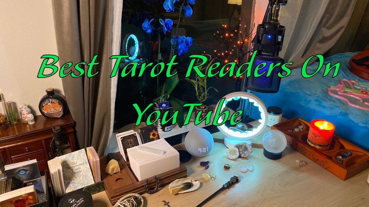 The Best Tarot Card Readers On YouTube