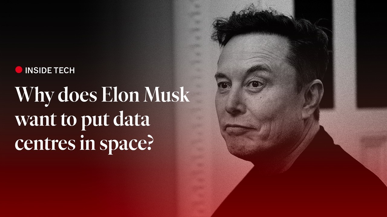Why does Elon Musk want to put data centres in space? | The Economist
