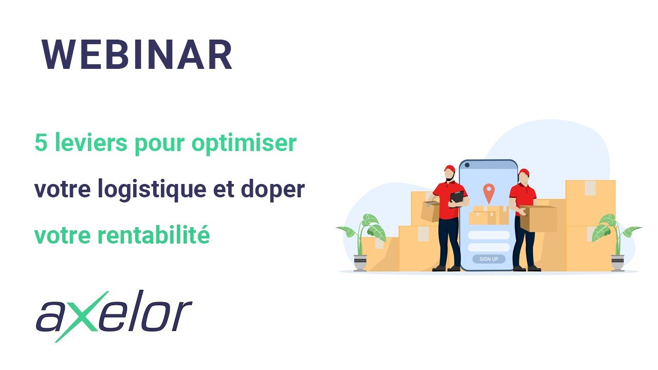 [FR - WEBINAR] 5 leviers pour optimiser votre logistique et doper votre rentabilité