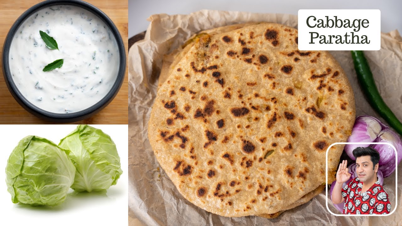 पत्ता गोभी का परांठा | Cabbage Paratha | Bathua Raita | Indian Breakfast Recipe | Chef Kunal Kapur