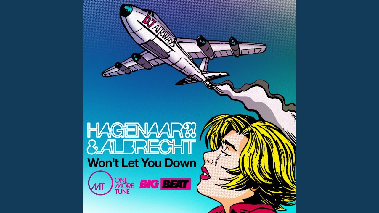 Won't Let You Down (Hagenaar & Albrecht v MROX Club Mix)