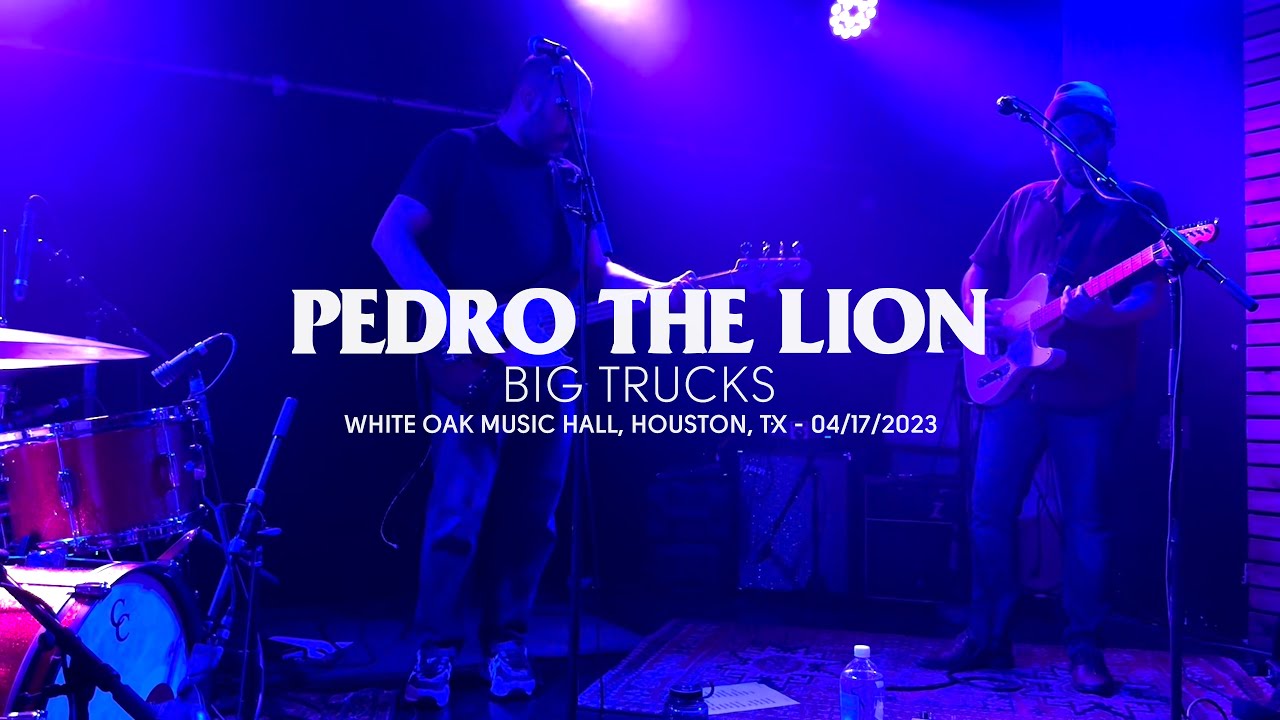 Pedro the Lion - Big Trucks (Live at White Oak Music Hall, Houston, TX)
