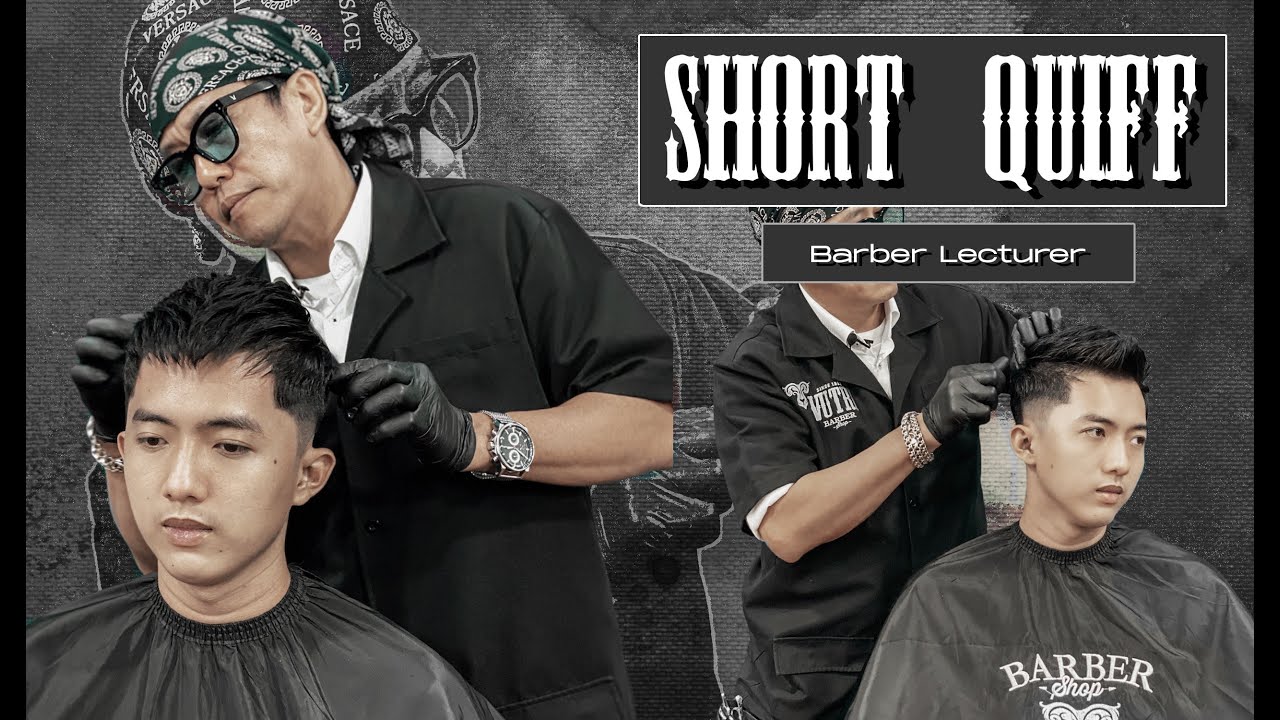 Hướng dẫn kiểu tóc short quiff phương pháp đặc biệt độc nhất chỉ có tại Vũ Trí Academy | Short Quiff