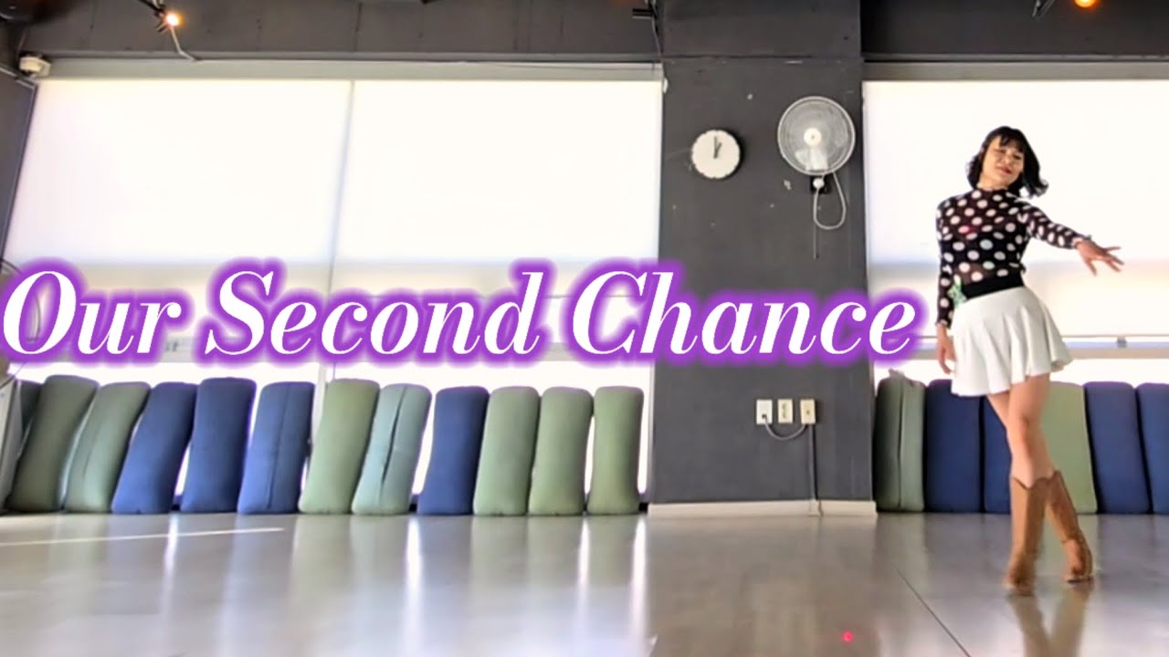 Our Second Chance Linedance Intermediate Phrased / 아워 세컨 찬스 라인댄스/JLDK 