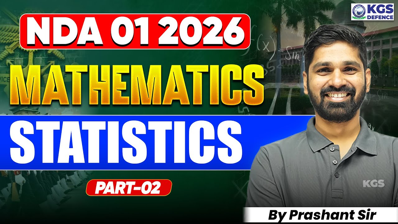 NDA 01 2026 Mathematics | NDA Mathematics Statistics Part 02 | Mathematics By Prashant Sir | KGS