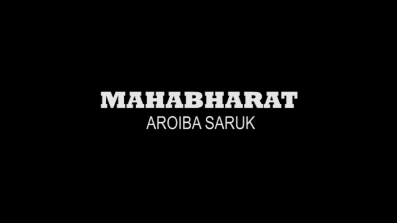 Mahabharat Aroiba Saruk