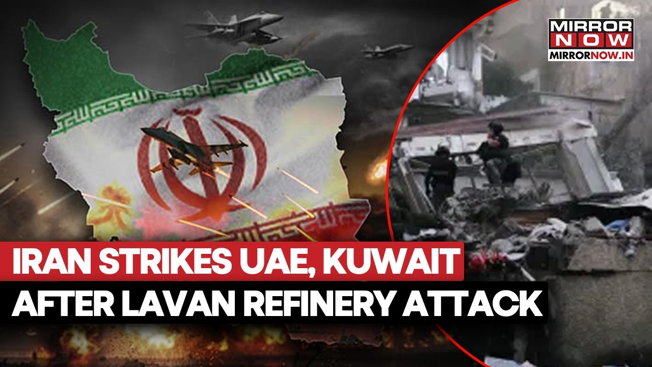 Iran Launches MISSILES AND DRONES Strike At UAE, Kuwait After Lavan Oil Refinery Attack | Watch