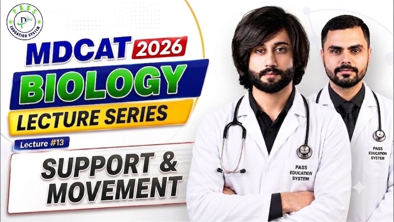 MDCAT 2026 Biology Lectures Support and Movement I MDCAT Biology Prep 2026 I Support & Movement