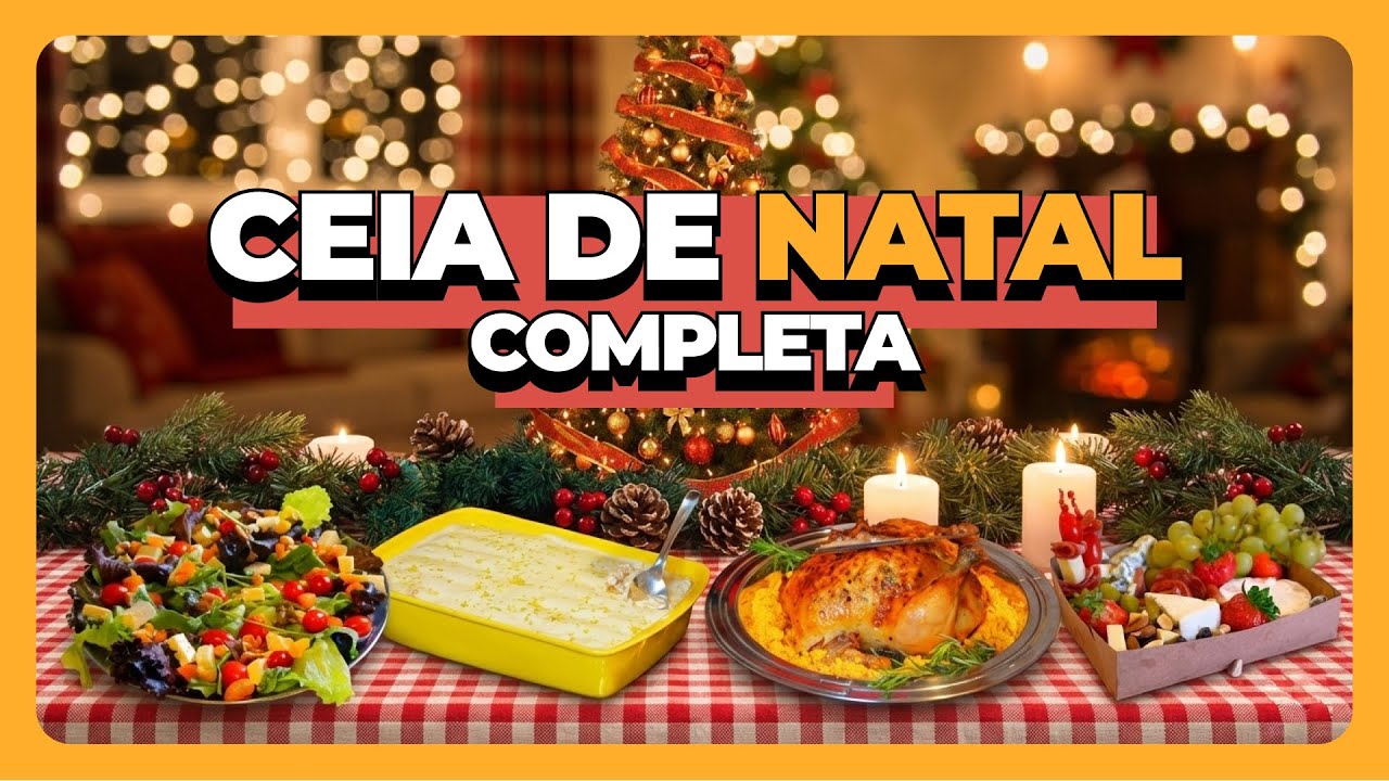 Ceia de Natal Completa: da entrada à sobremesa | 4 pratos DELICIOSOS e FÁCEIS DE FAZER