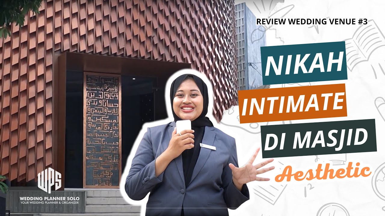 Rekomendasi Wedding Venue di Solo #3 Masjid Saminah Sihyadi Solo | Masjid Aesthetic di Tengah Kota