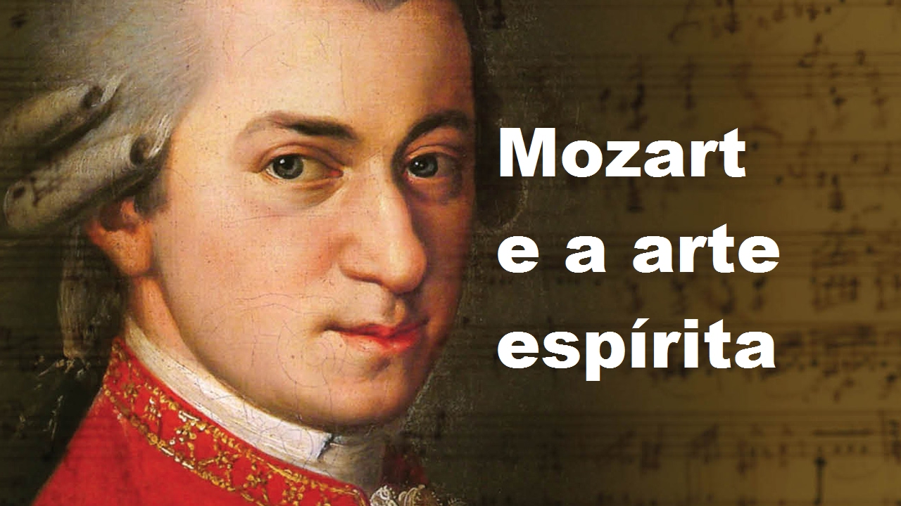 Arte Espírita - Mozart
