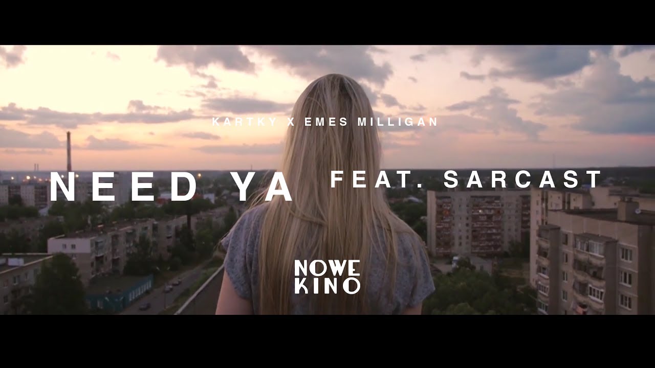 Kartky x Emes Milligan feat. Sarcast - Need Ya (prod. Airflake)