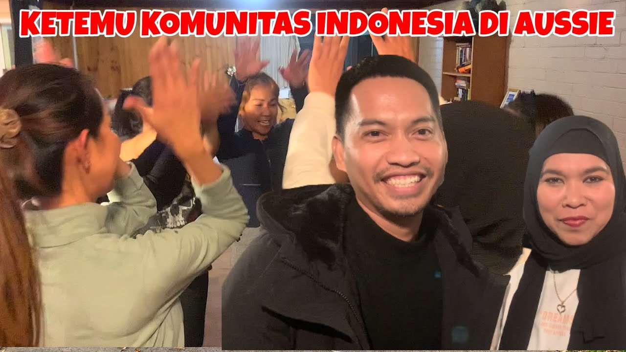 KETEMU KOMUNITAS INDONESIA DI AUSTRALIA