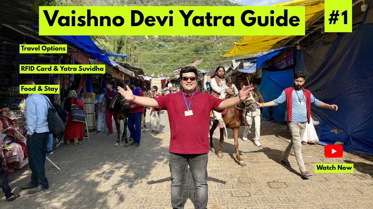 Vaishno Devi Yatra Guide 2026 | Travel, Stay, RFID Card, Yatra Suvidha and Food | How to reach Katra