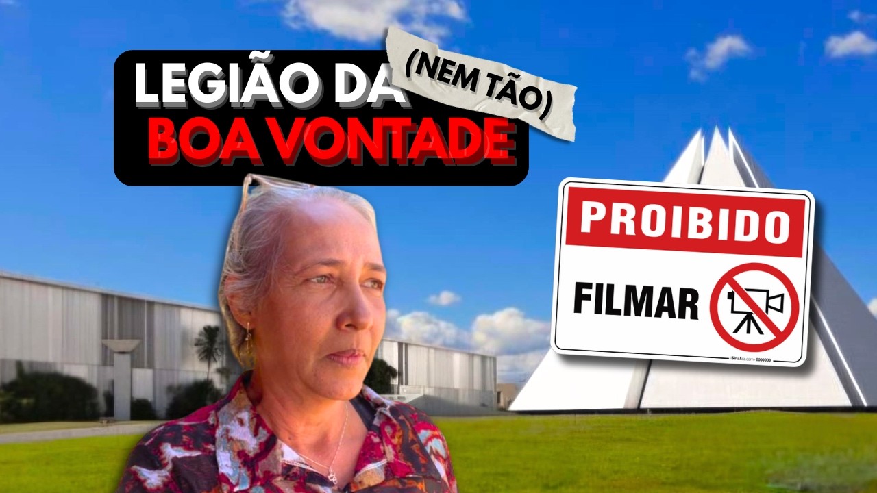 IMPEDIDA DE FILMAR NA LEGIÃO DA BOA VONTADE (LBV) -  “A RELIGIÃO DE DEUS" - será ?