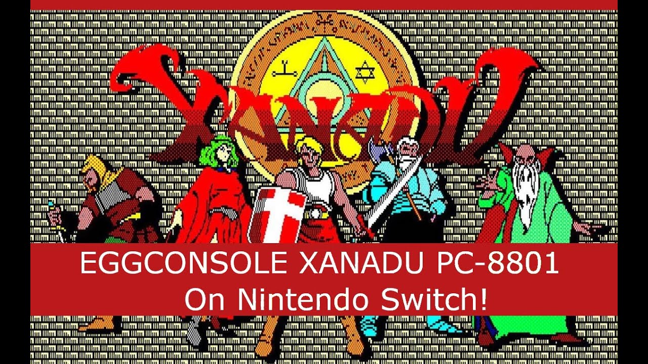 EGGCONSOLE XANADU PC-8801 PC-8801mkIISR on the Switch! - Thoughts, Impressions, Rambles