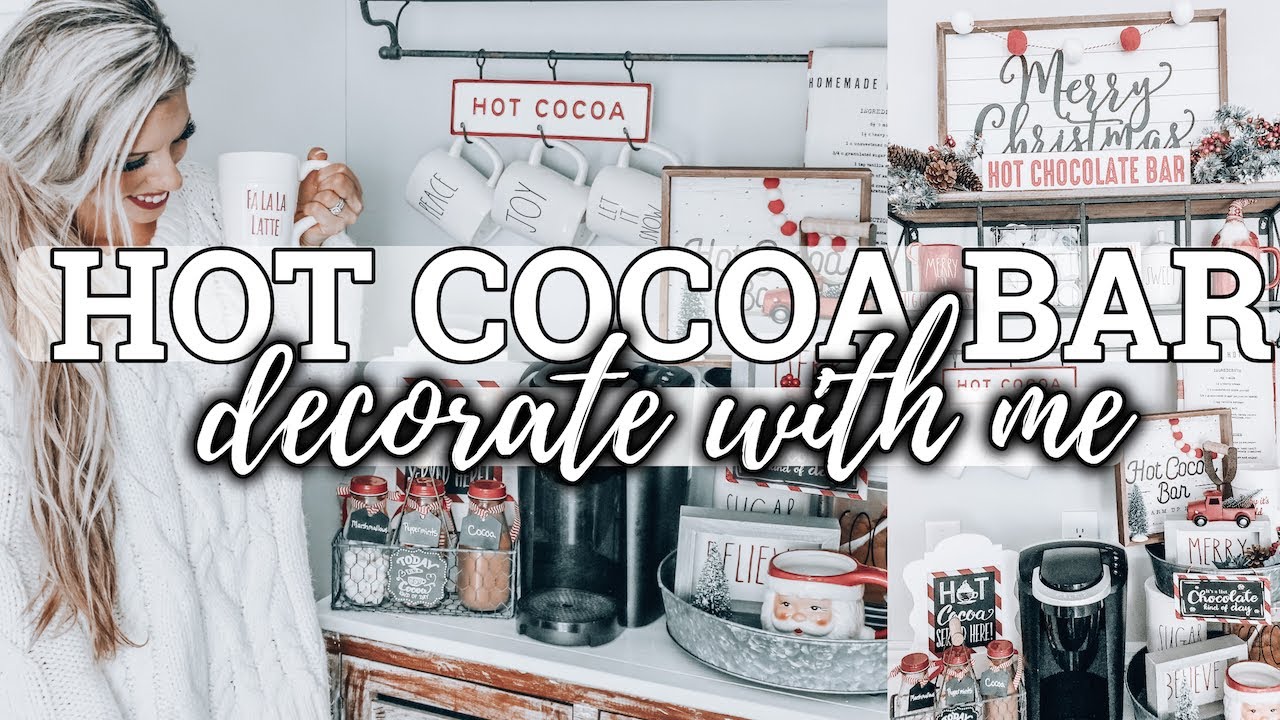 CHRISTMAS HOT COCOA BAR 2020| DECORATE WITH ME| FARMHOUSE CHRISTMAS DECOR