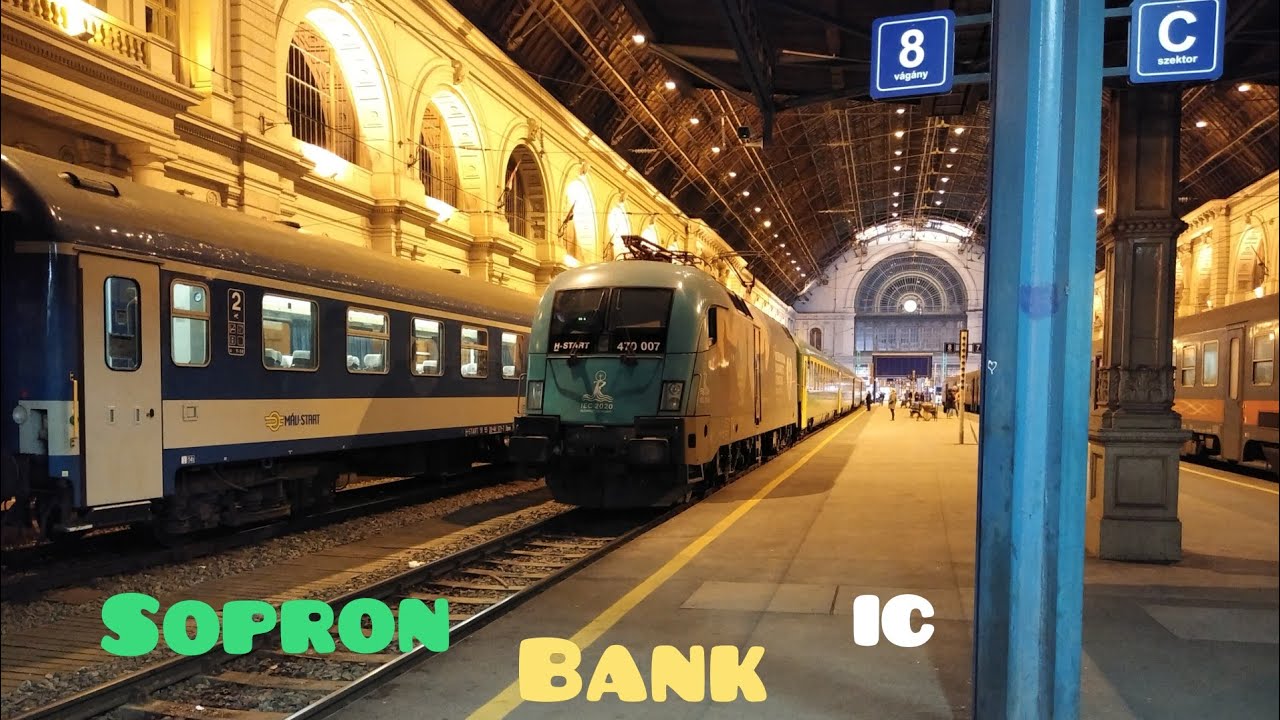 Sopron Bank IC bemutatása és indulása Budapest-Keleti pályaudvarról Sopron felé.