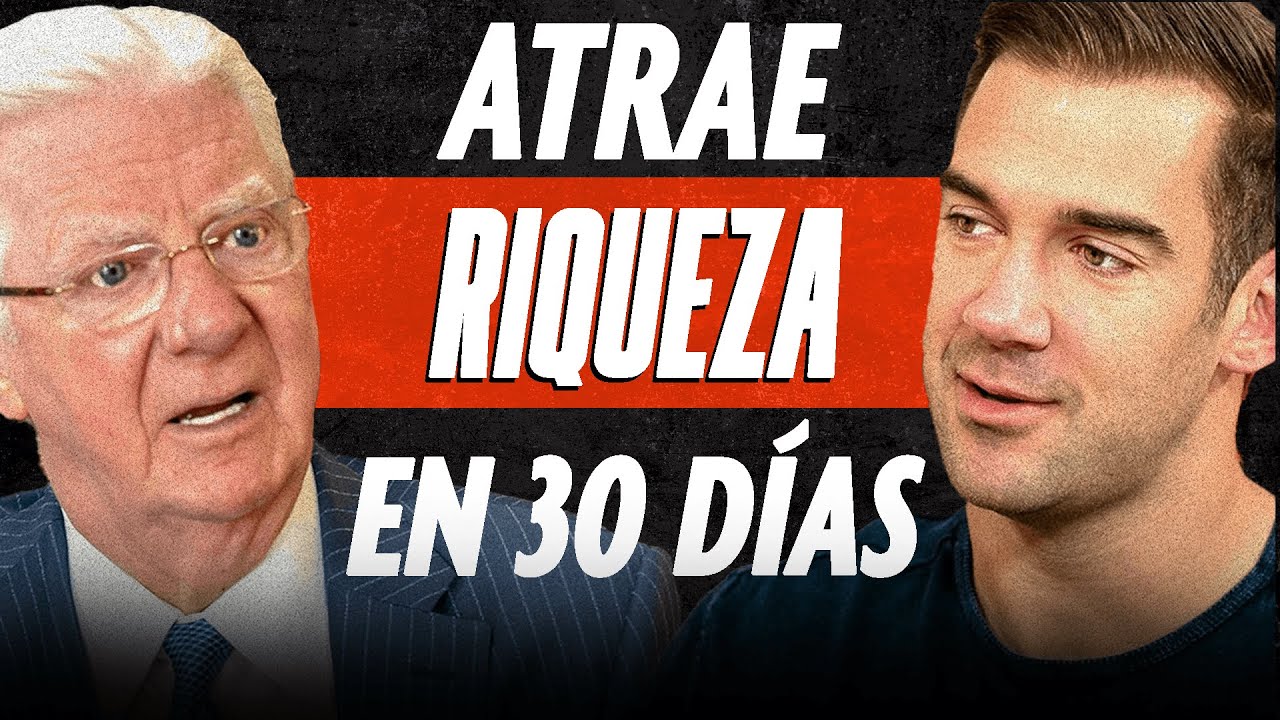 ENTRENA TU MENTE  para hacer más dinero con la ley de atracción | Bob Proctor & Lewis Howes
