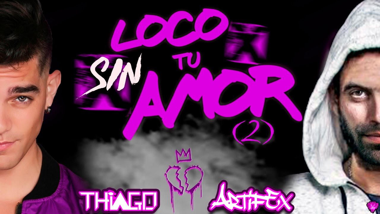 EXTi - Loco sin tu Amor (Lyric Video) ft Artifex  -  ( Loco X tu Amor / part 2)
