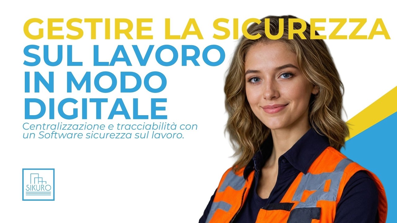 Come gestire la sicurezza sul lavoro in modo digitale ed efficace | Software sicurezza sul lavoro